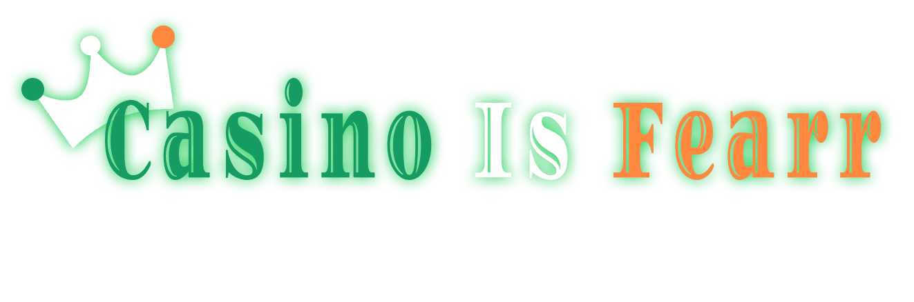 Casinoisfearr